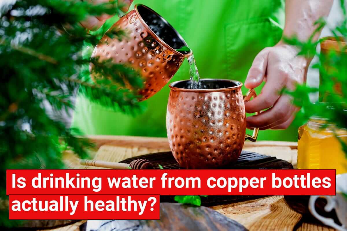 Is drinking water from copper bottles actually healthy?